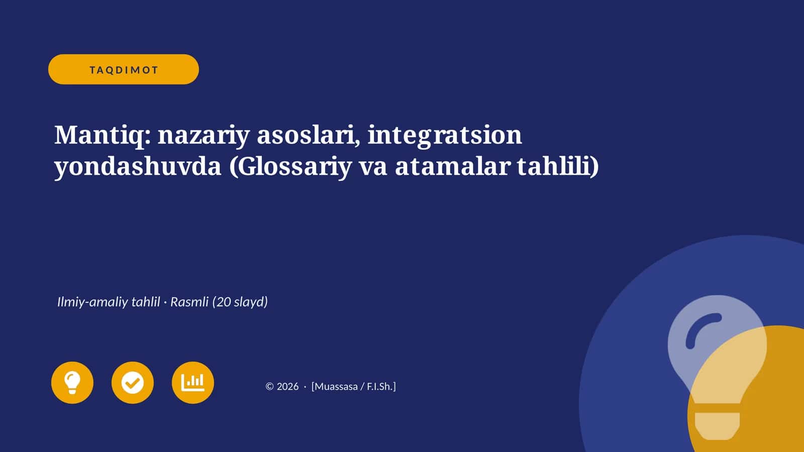 Mantiq: nazariy asoslari, integratsion yondashuvda (Glossariy va atamalar tahlili)