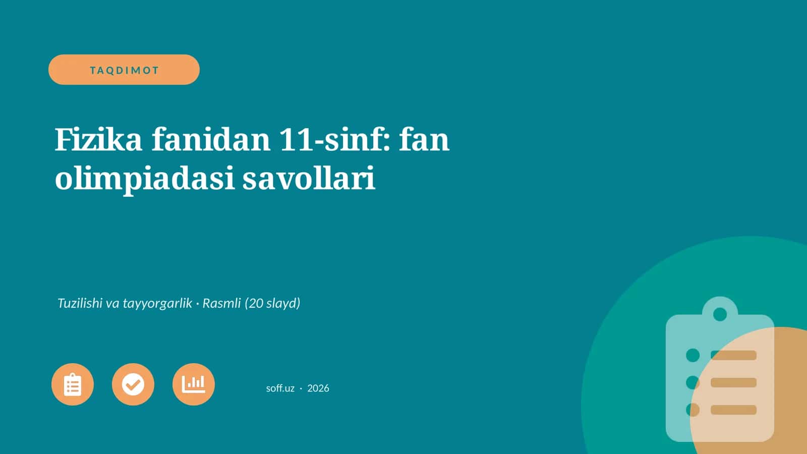 Fizika fanidan 11-sinf: fan olimpiadasi savollari