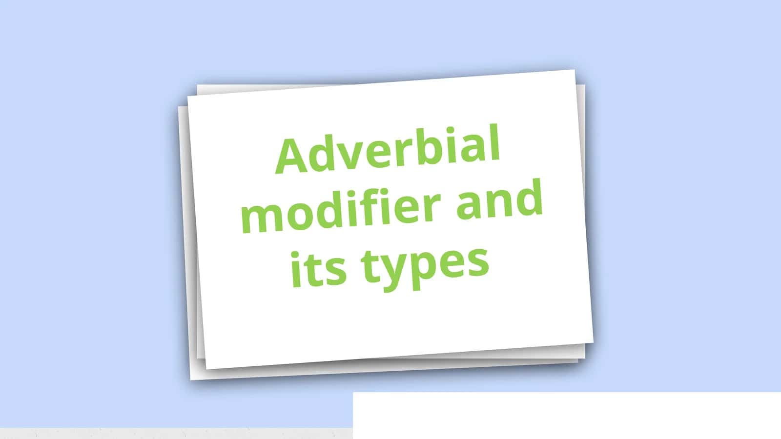 Adverbial modifier and its types