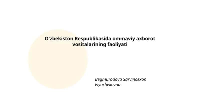 O'zbekiston Respublikasida ommaviy axborot vositalarining faoliyati