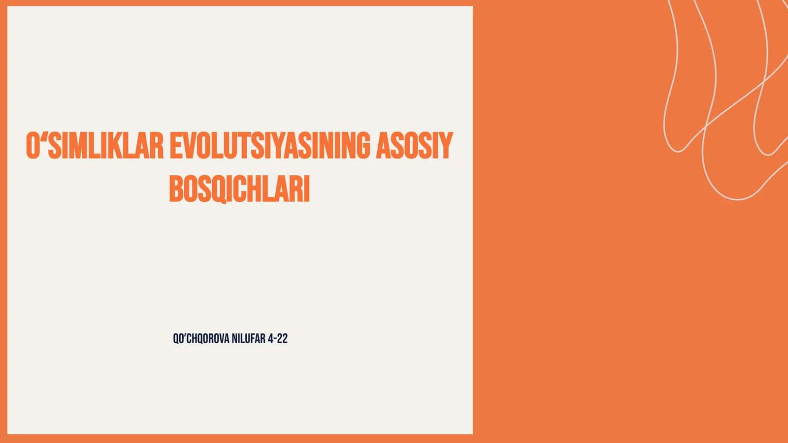 Oʻsimliklar evolutsiyasining asosiy bosqichlari