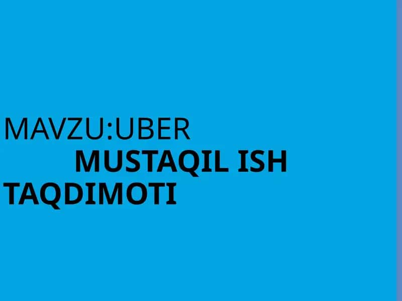 UBERMUSTAQIL ISH TAQDIMOTI