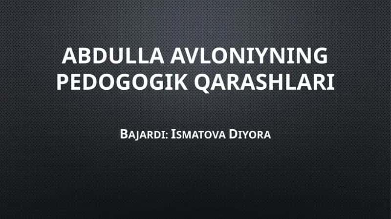 Abdulla Avloniyning pedogogik qarashlari