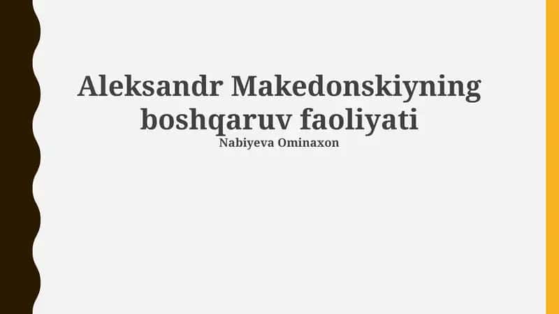 Aleksandr Makedonskiyning boshqaruv faoliyati
