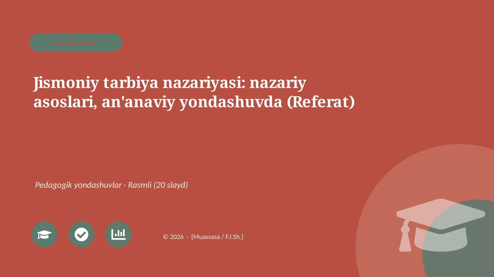 Jismoniy tarbiya nazariyasi: nazariy asoslari, an'anaviy yondashuvda (Referat)