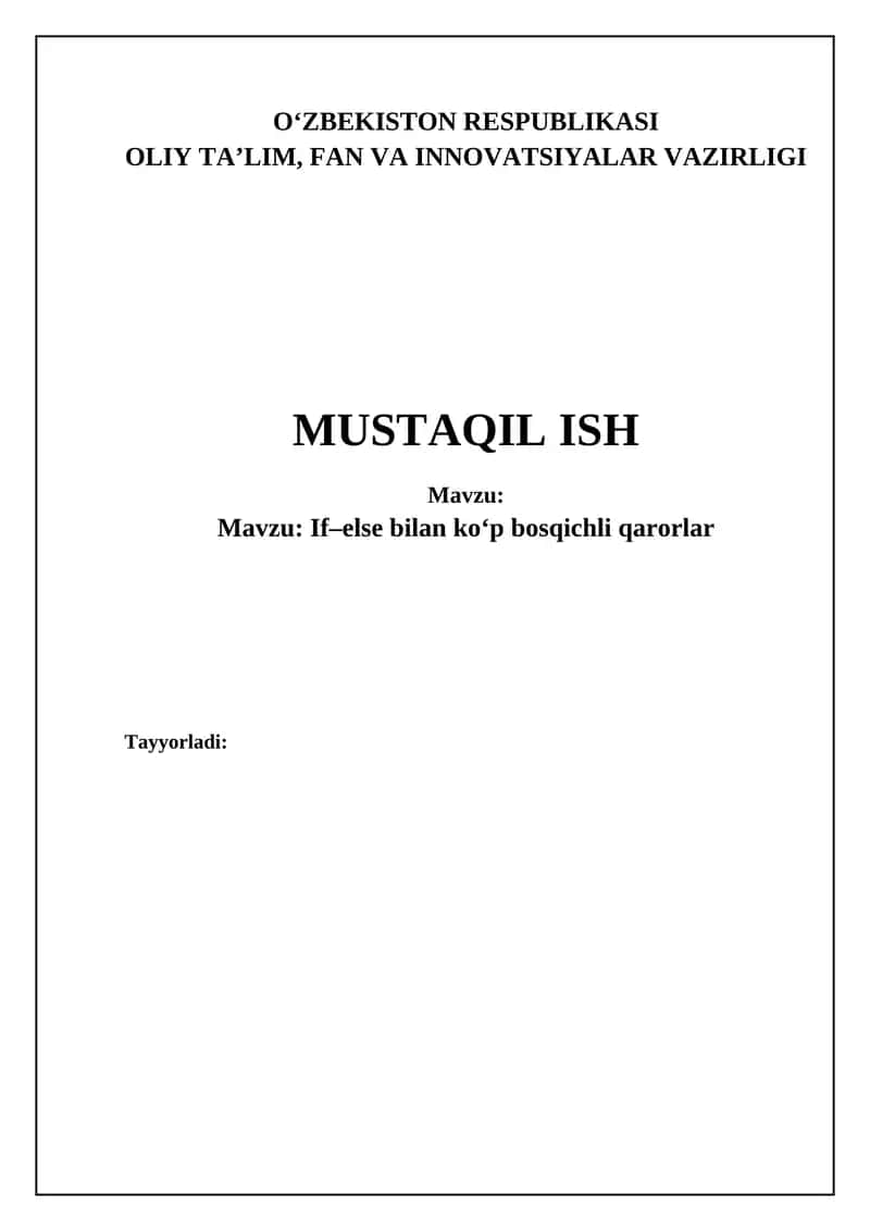 Ko'p bosqichli qarorlar: if-else asoslari