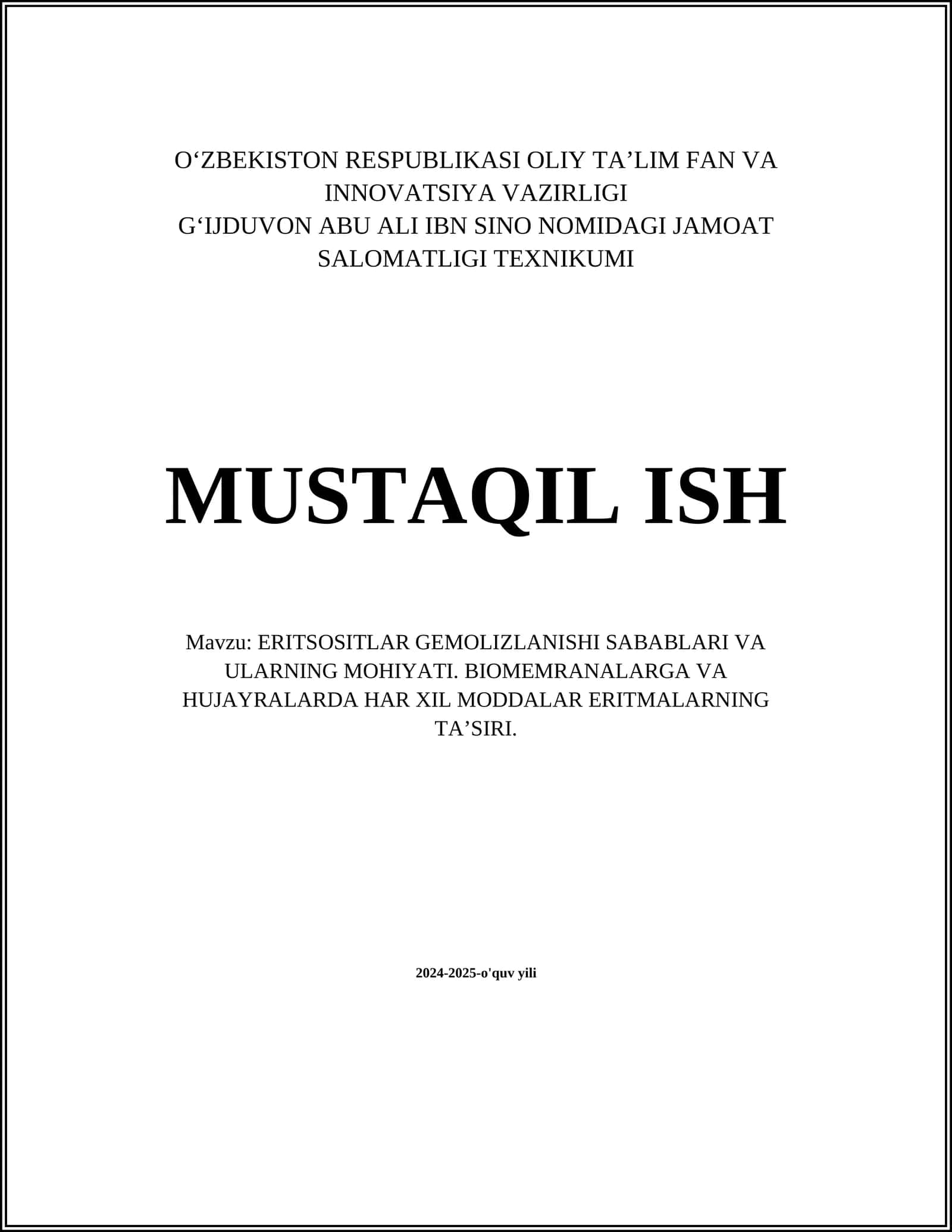 ERITSOSITLAR GEMOLIZLANISHI SABABLARI VA ULARNING MOHIYATI. BIOMEMRANALARGA VA HUJAYRALARDA HAR XIL MODDALAR ERITMALARNING TAʼSIRI