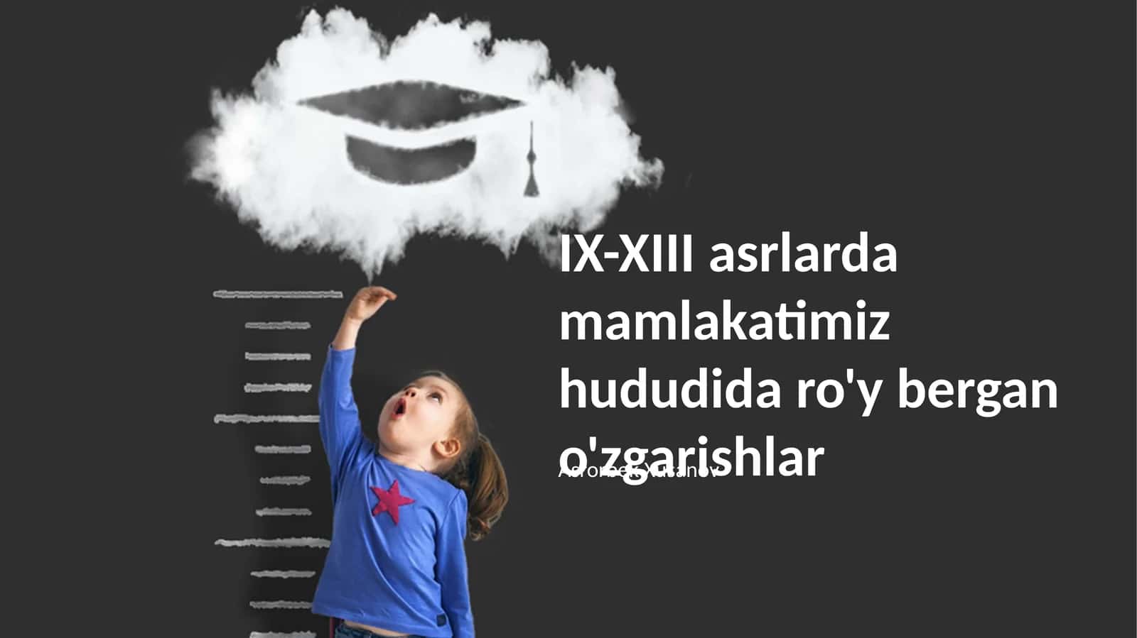 IX-XIII asrlarda mamlakatimiz hududida ro'y bergan o'zgarishlar