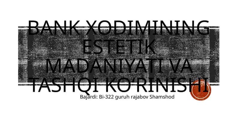 Estetik madaniyat va tashqi ko‘rinishi