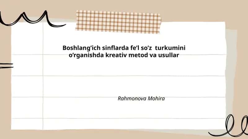 Boshlang’ich sinflarda fe’l so’z turkumini o’rganishda kreativ metod va usullar