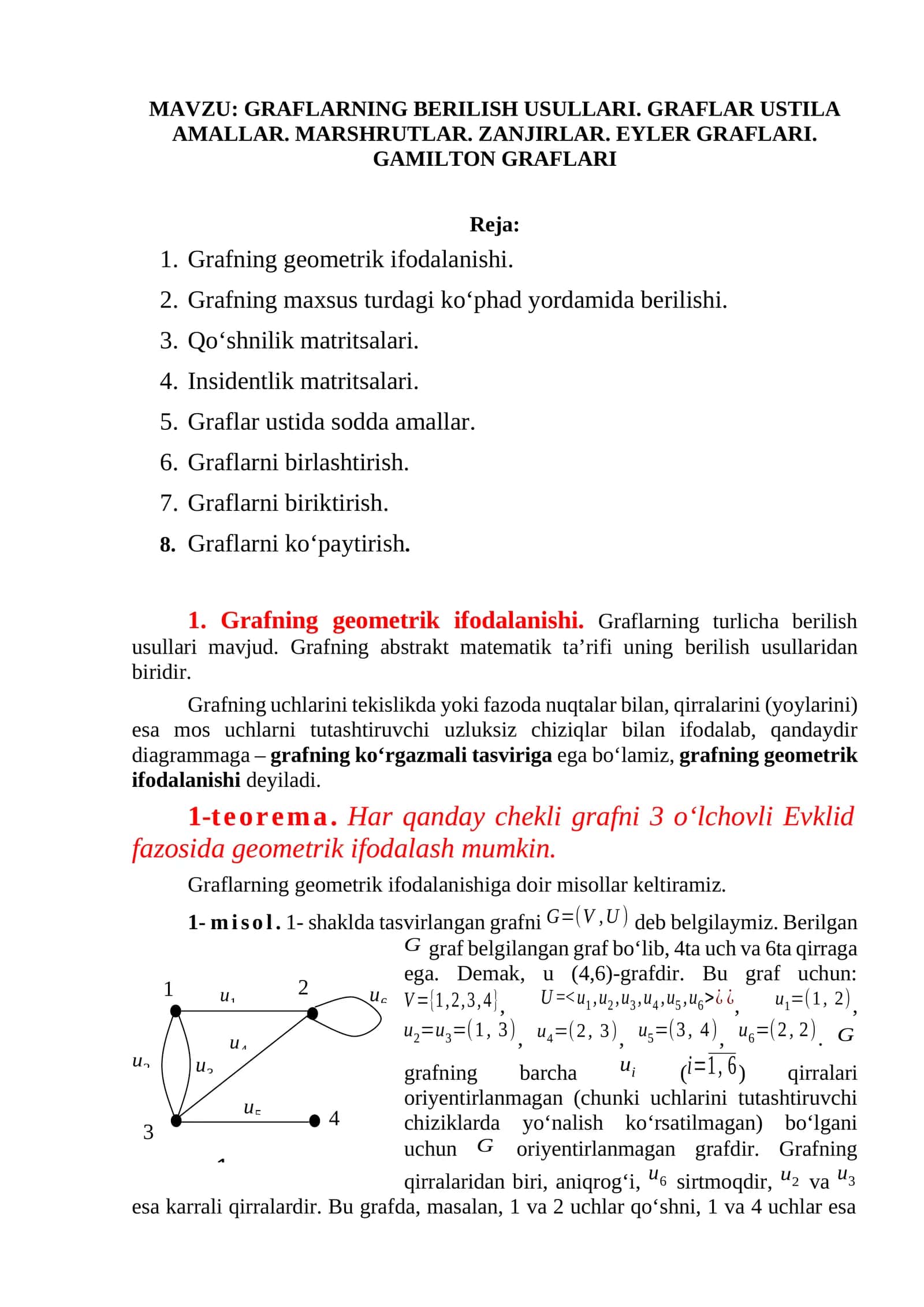 GRAFLARNING BERILISH USULLARI. GRAFLAR USTILA AMALLAR. MARSHRUTLAR. ZANJIRLAR. EYLER GRAFLARI. GAMILTON GRAFLARI
