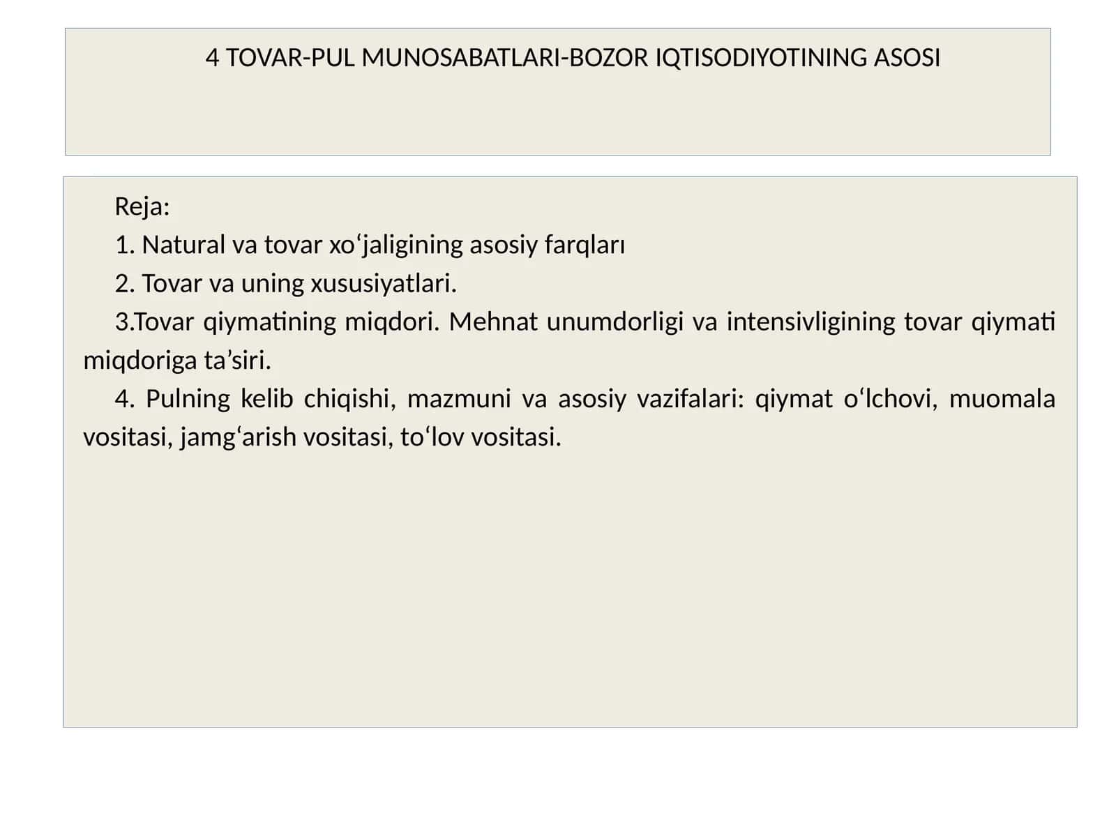 TOVAR-PUL MUNOSABATLARI-BOZOR IQTISODIYOTINING ASOSI