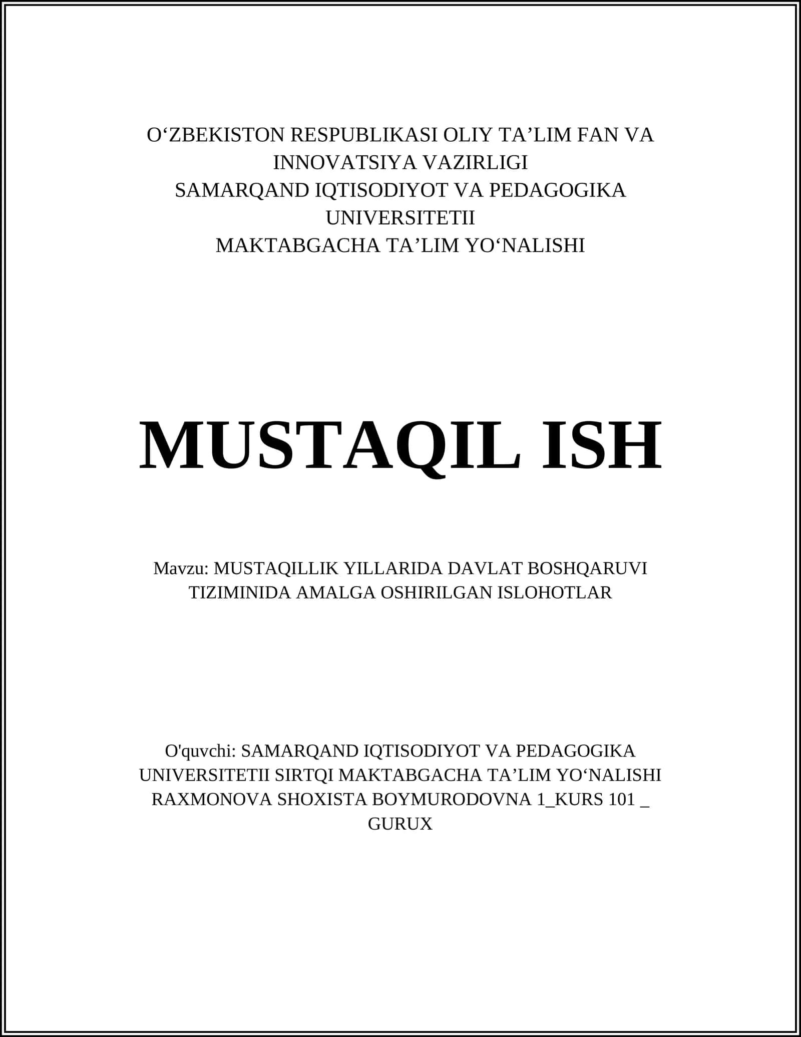 MUSTAQILLIK YILLARIDA DAVLAT BOSHQARUVI TIZIMINIDA AMALGA OSHIRILGAN ISLOHOTLAR