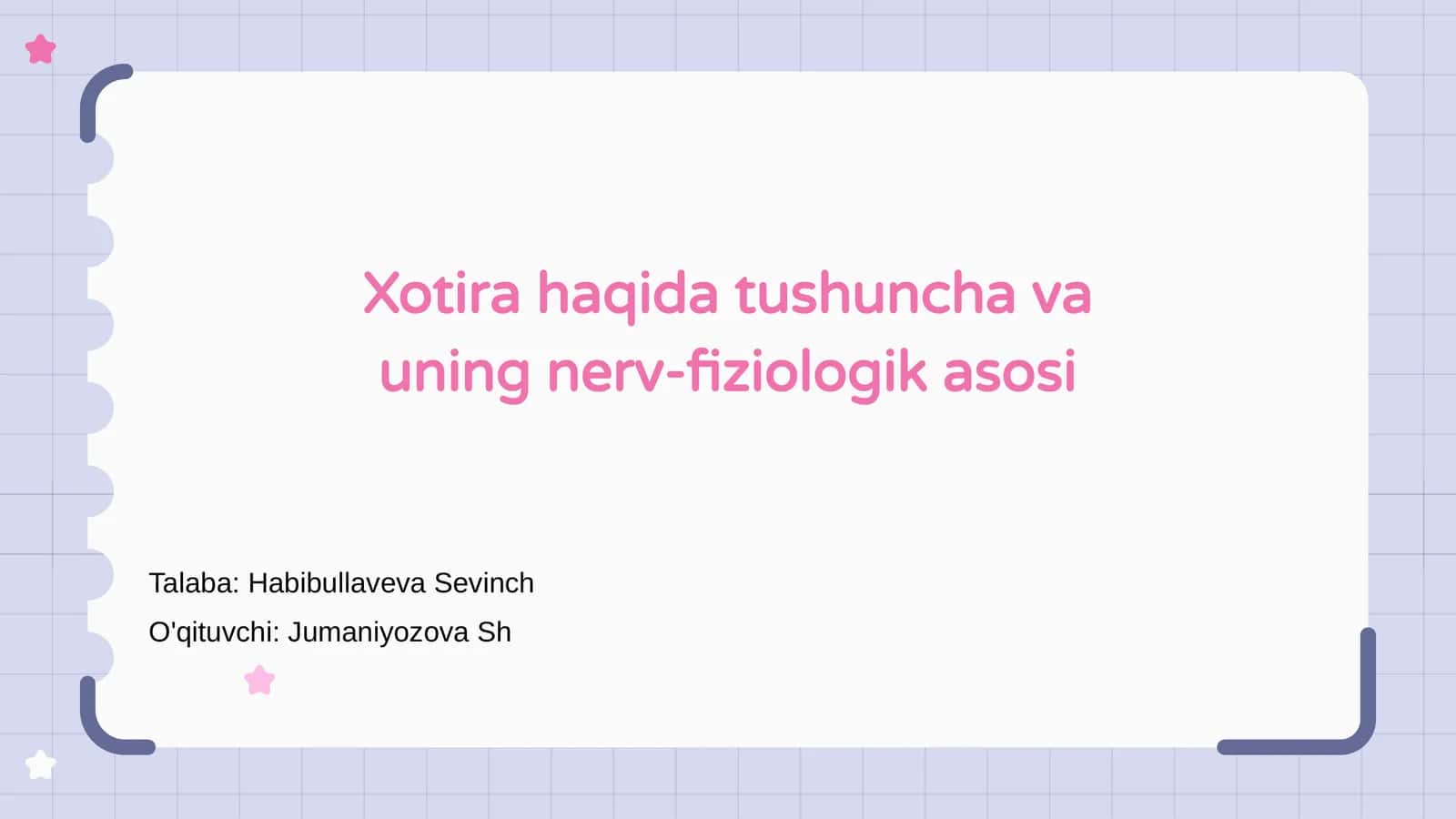Xotira haqida tushuncha va uning nerv-fiziologik asosi