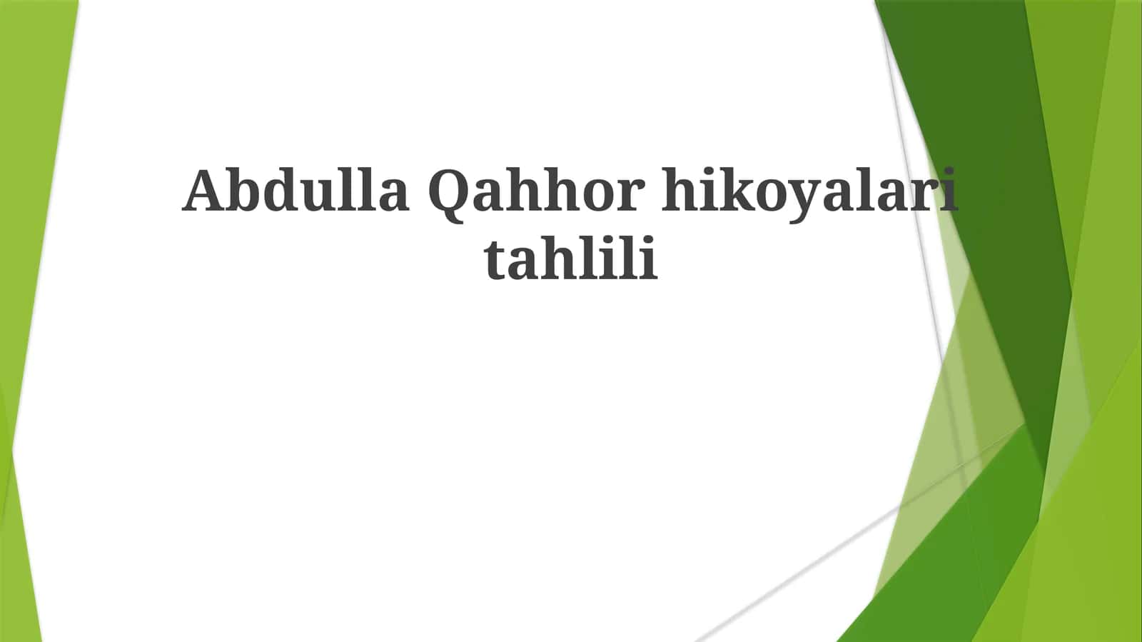 Abdulla Qahhor hikoyalari tahqiqi