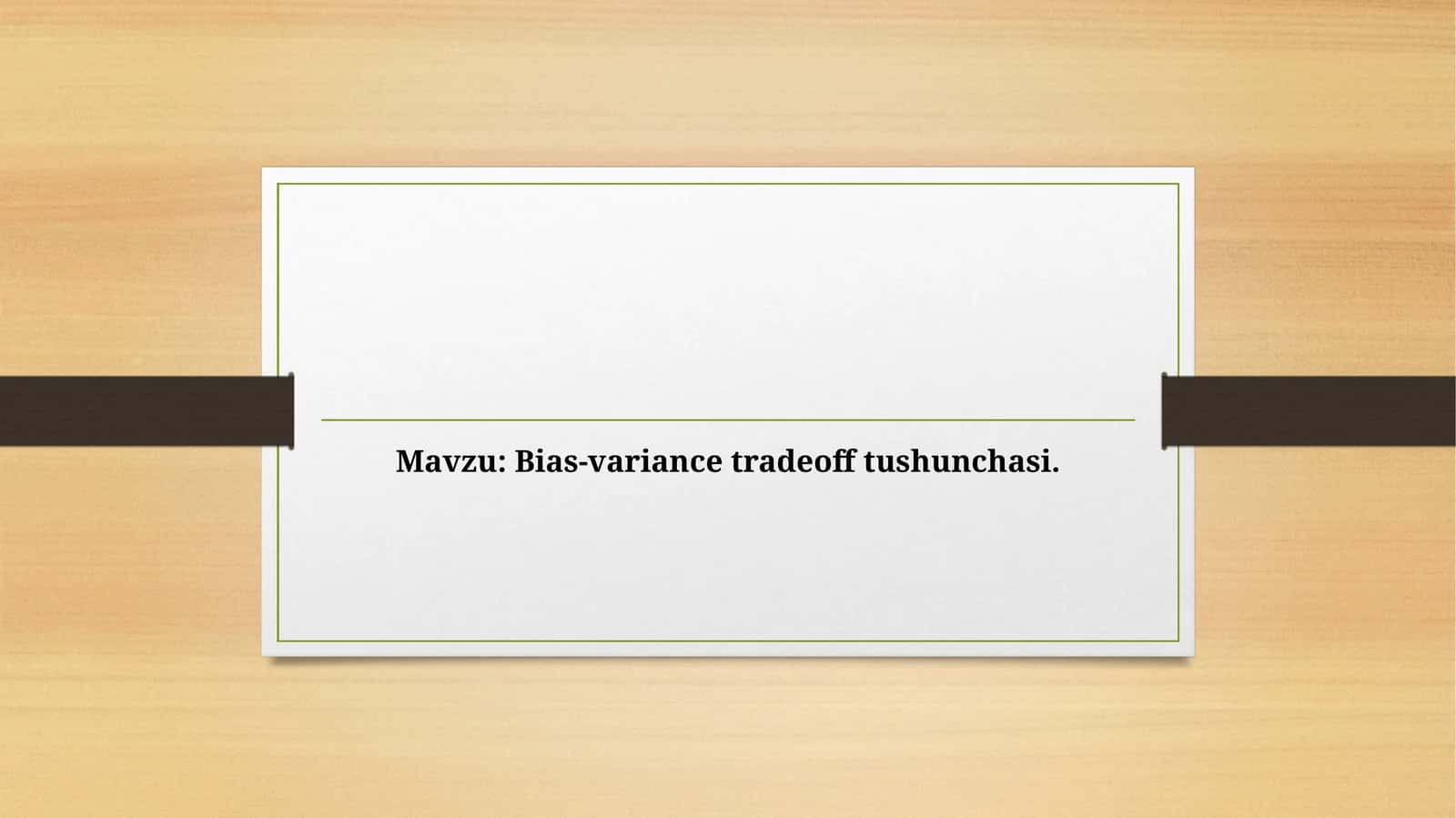 Bias-variance tradeoff tushunchasi