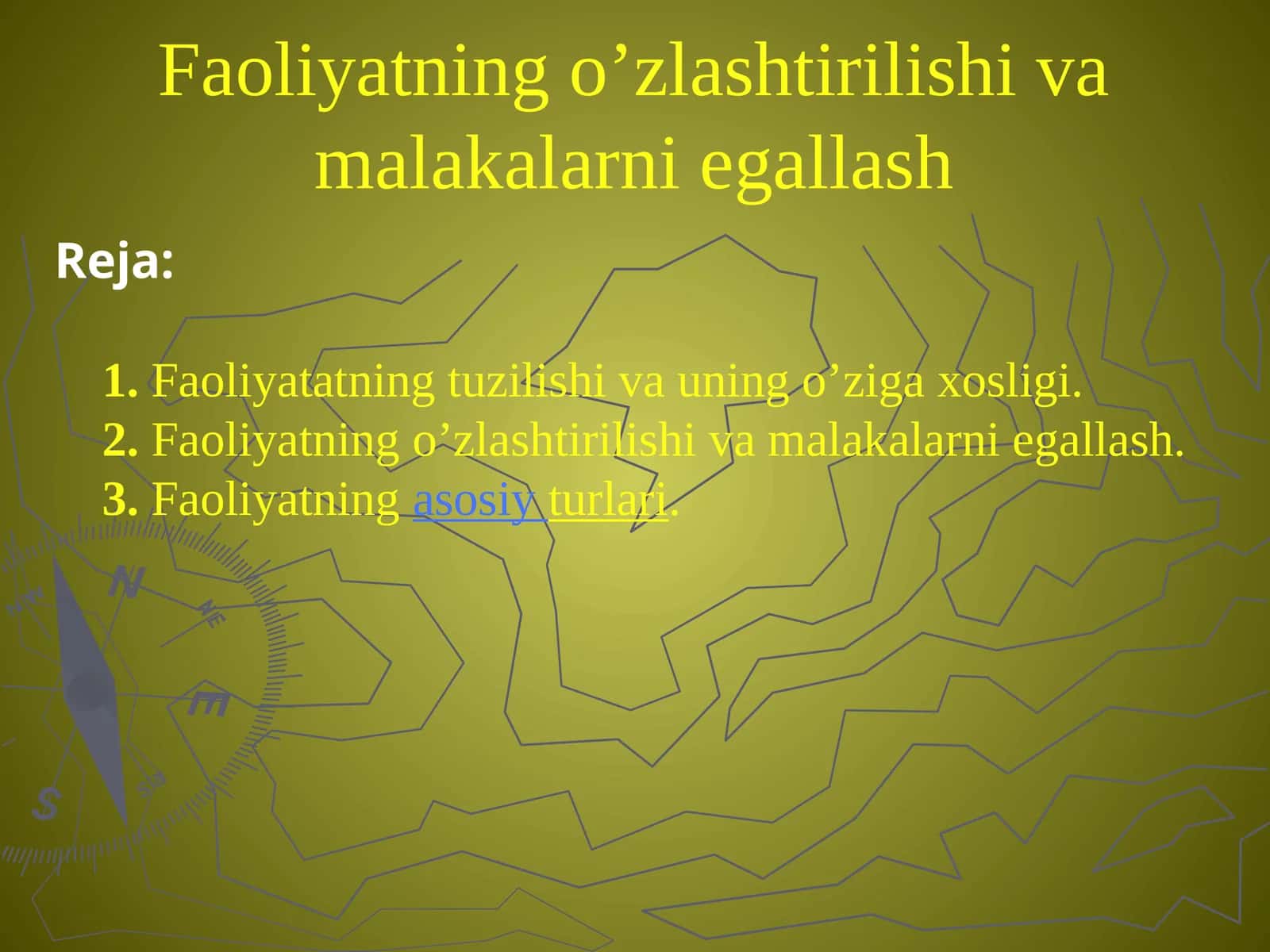 Faoliyatning o‘zlashtirilishi va malakalarni egallash