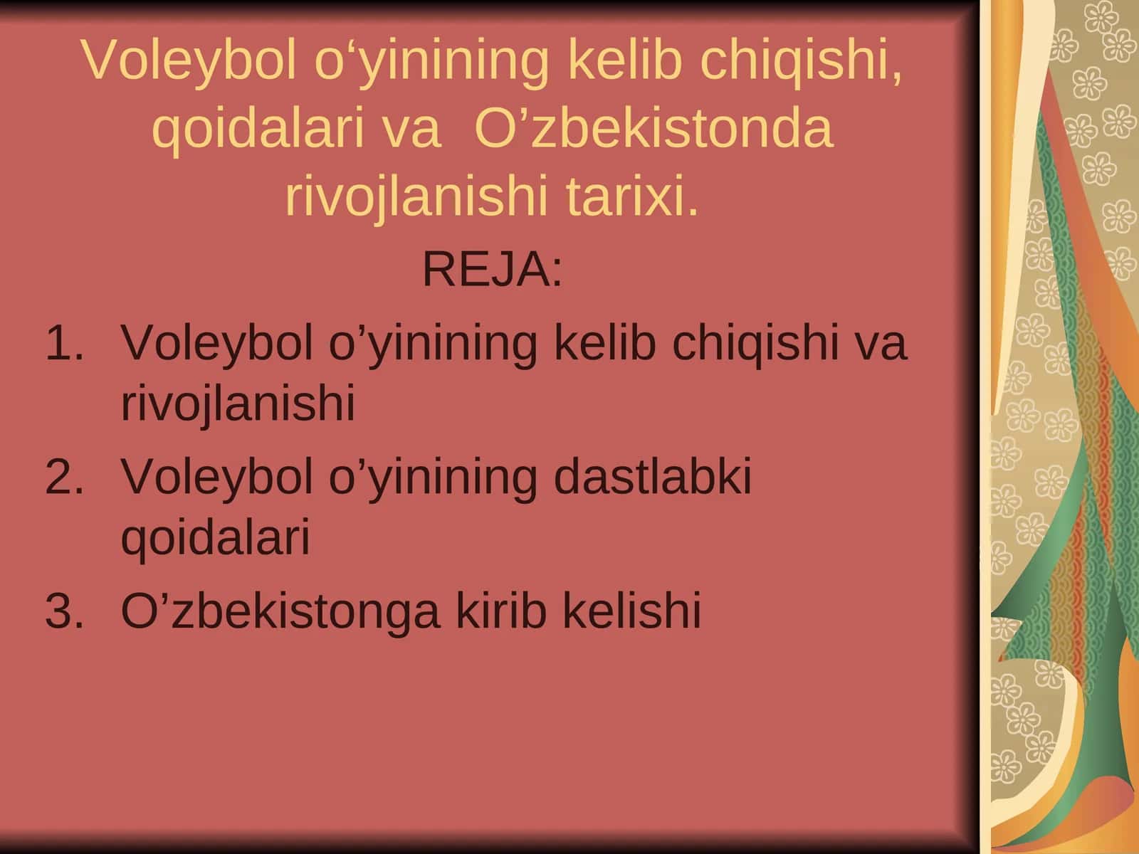 Voleybol o‘yinining kelib chiqishi, qoidalari va O’zbekistonda rivojlanishi tarixi