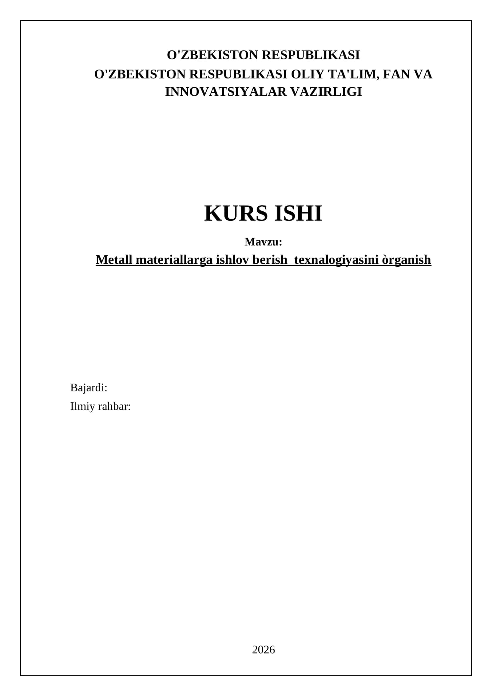 Metall materiallarga ishlov berish texnalogiyasini òrganish