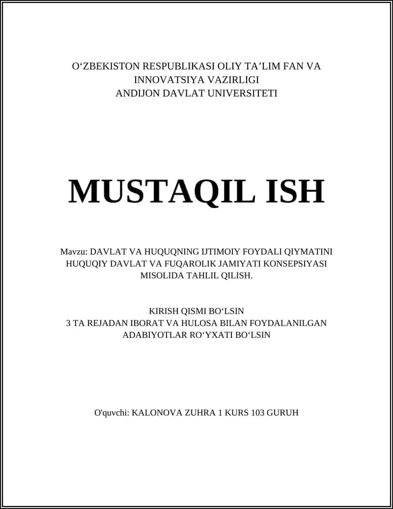 DAVLAT VA HUQUQNING IJTIMOIY FOYDALI QIYMATINI HUQUQIY DAVLAT VA FUQAROLIK JAMIYATI KONSEPSIYASI MISOLIDA TAHLIL QILISH