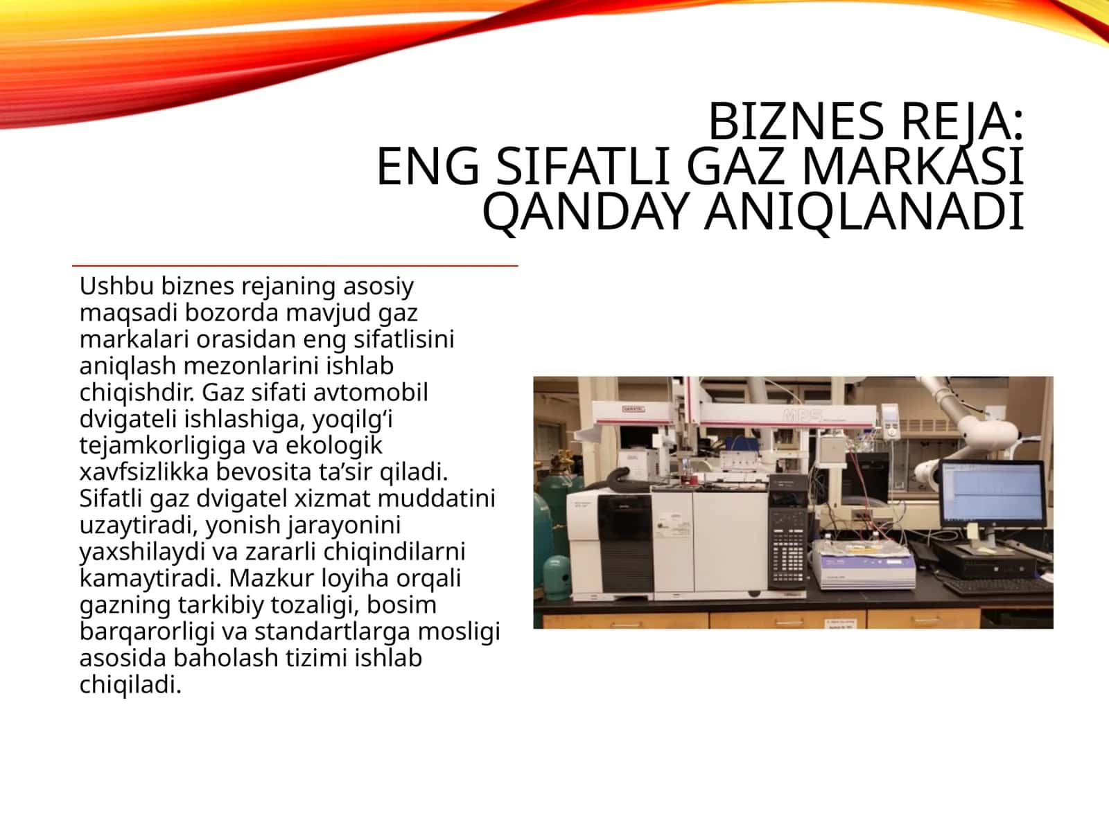 Biznes Reja: Eng sifatli gaz markasi qanday aniqlanadi