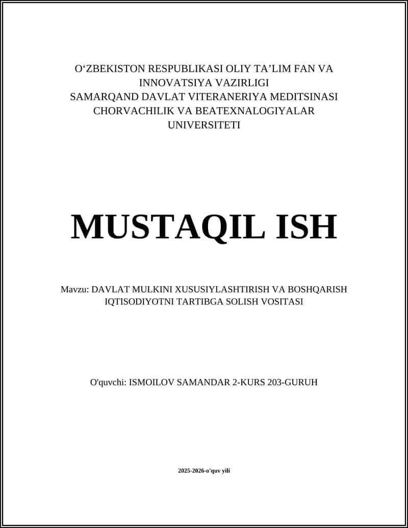 DAVLAT MULKINI XUSUSIYLASHTIRISH VA BOSHQARISH IQTISODIYOTNI TARTIBGA SOLISH VOSITASI