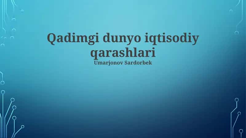Qadimgi dunyo iqtisodiy qarashlari