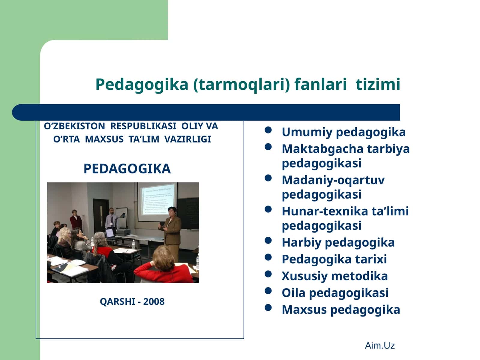Pedagogika (tarmoqlari) fanlari tizimi