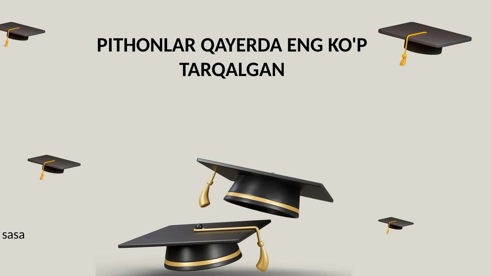 Pythonlar qayerda eng ko'p tarqalgan