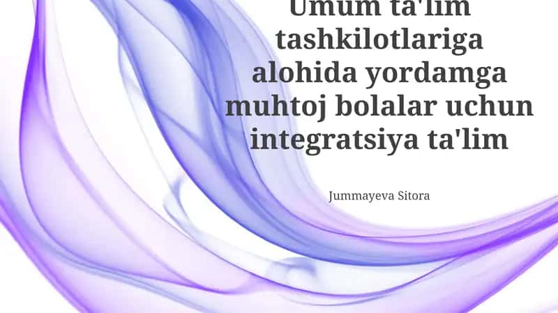 Inklyuziv Ta'limning Asosiy Tamoyillari