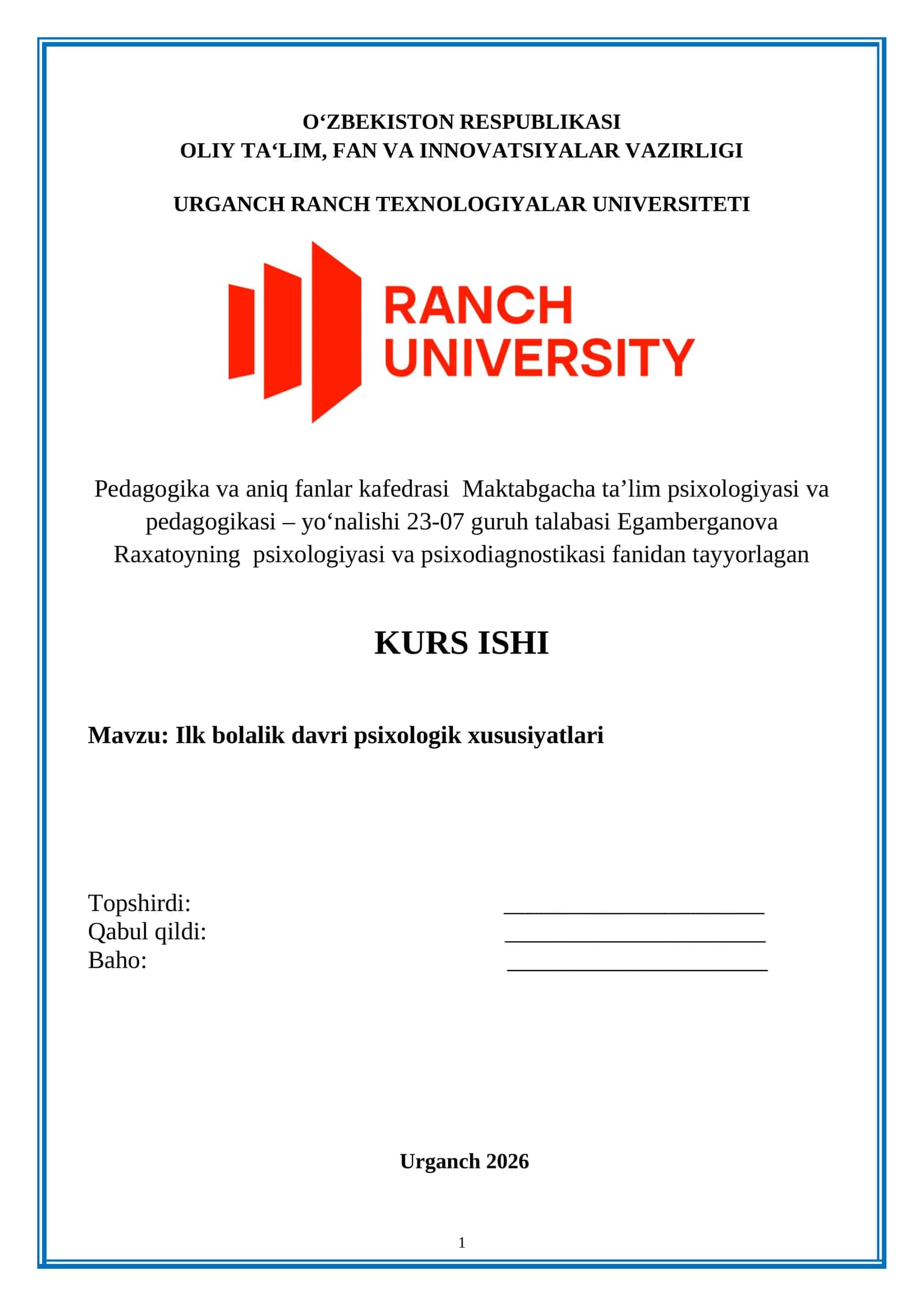 Pedagogika va aniq fanlar kafedrasi Maktabgacha taʼlim psixologiyasi va pedagogikasi – yo‘nalishi 23-07 guruh talabasi Egamberganova Raxatoyning psixologiyasi va psixodiagnostikasi fanidan tayyorlagan KURS ISHI