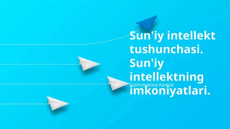 Sun'iy Intellekt Tushunchasi