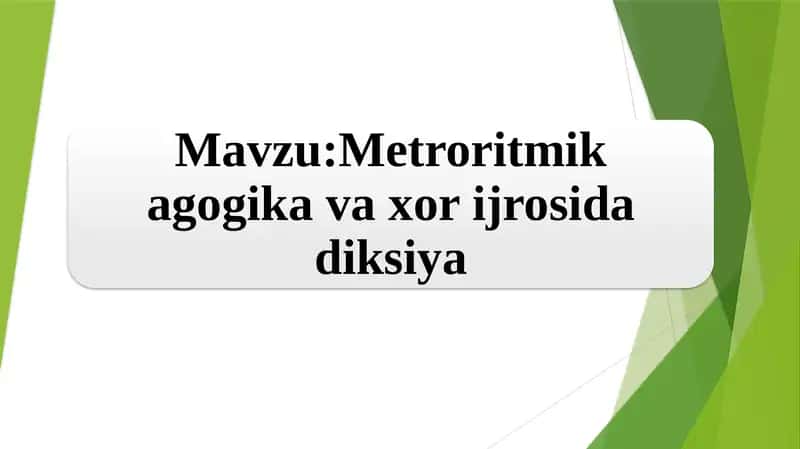 METRORITMIK AGOGIKA TUSHUNCHASI VA UNING MUSIQIY IJRODAGI O‘RNI