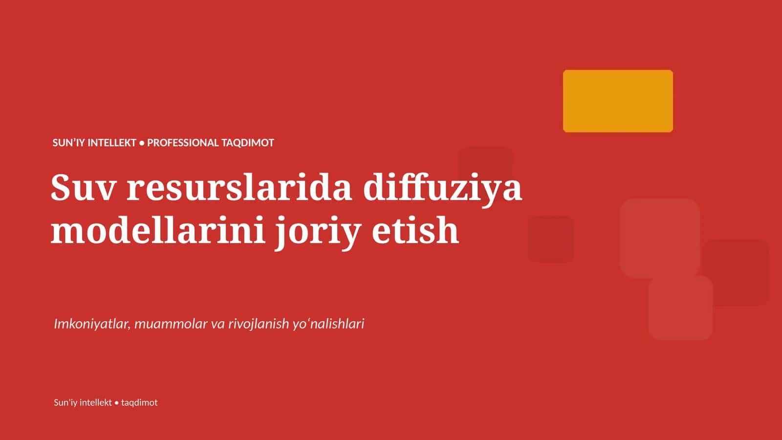 SUNʼIY INTELLEKT • PROFESSIONAL TAQDIMOT