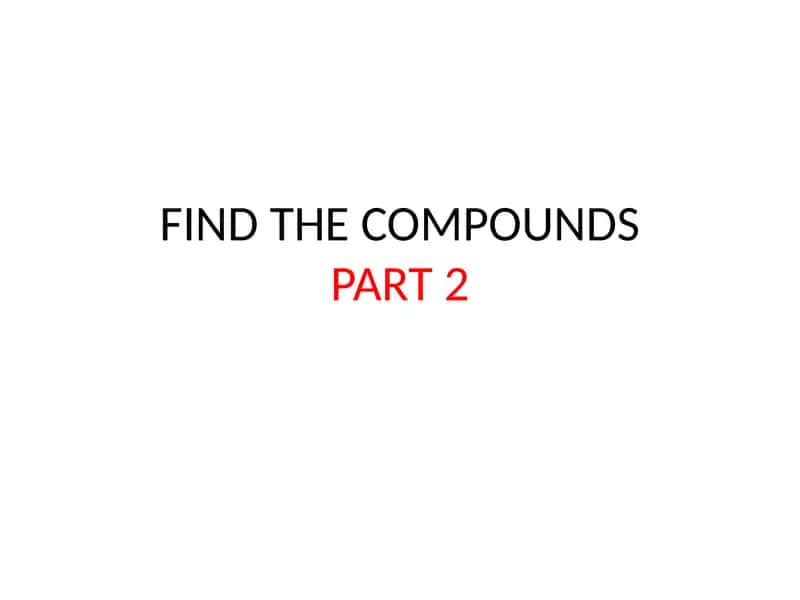 find the compound part 2