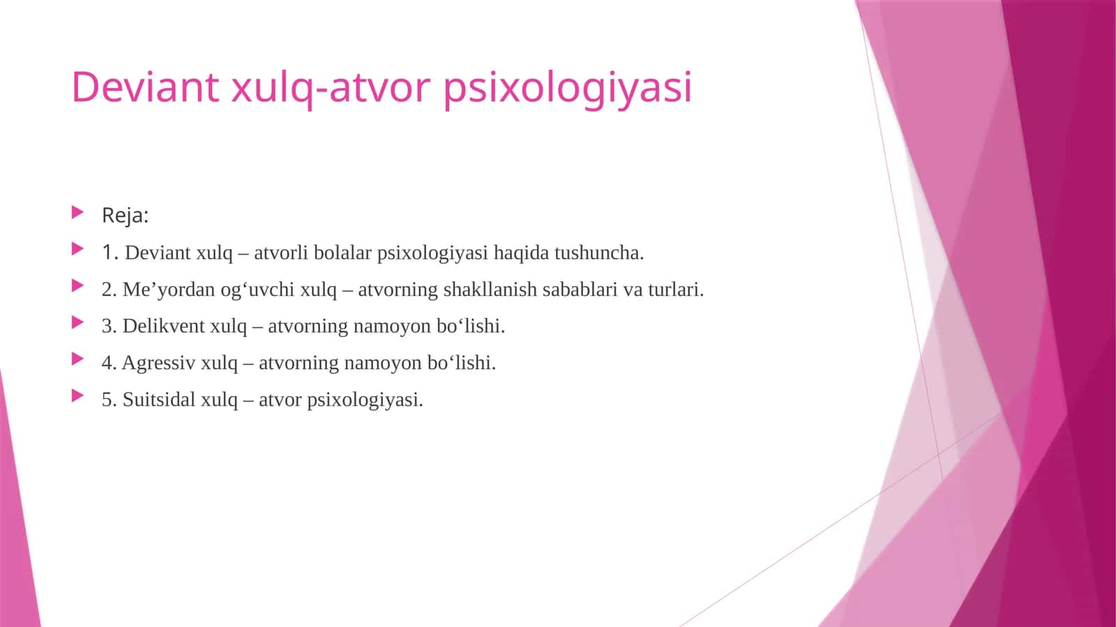 Deviant xulq-atvor psixologiyasi