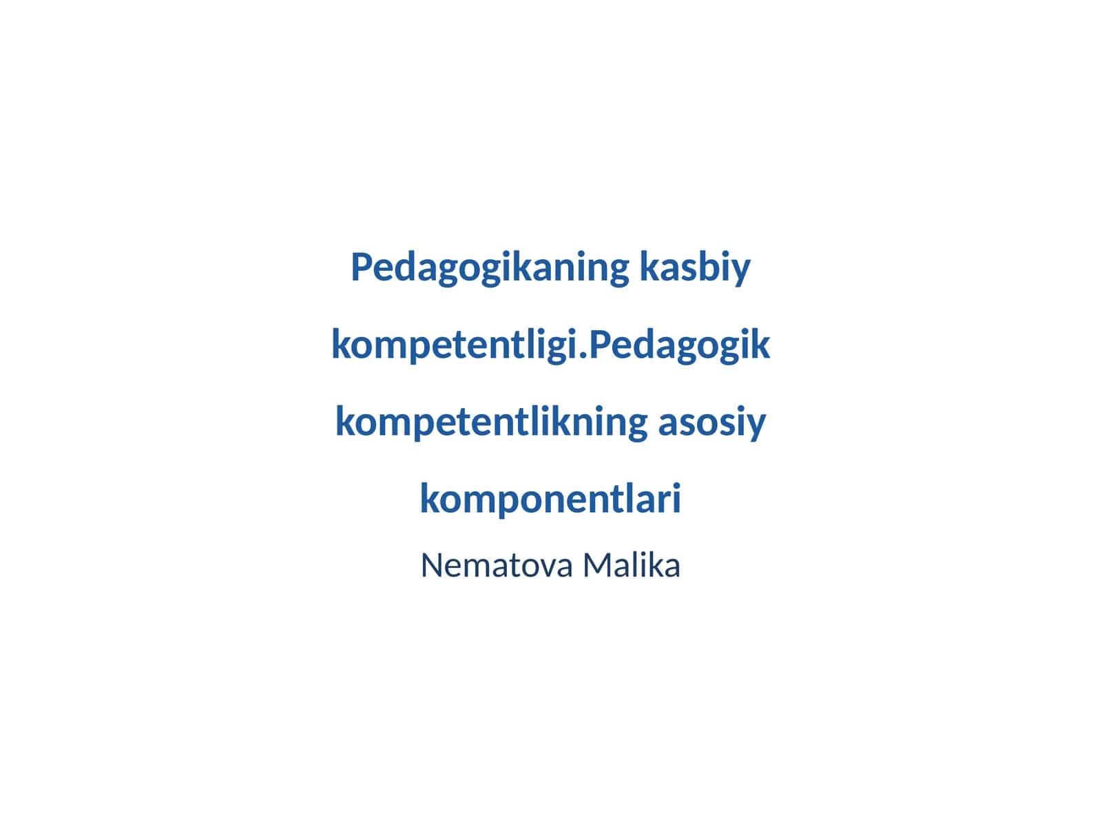 Pedagogikaning kasbiy kompetentligi