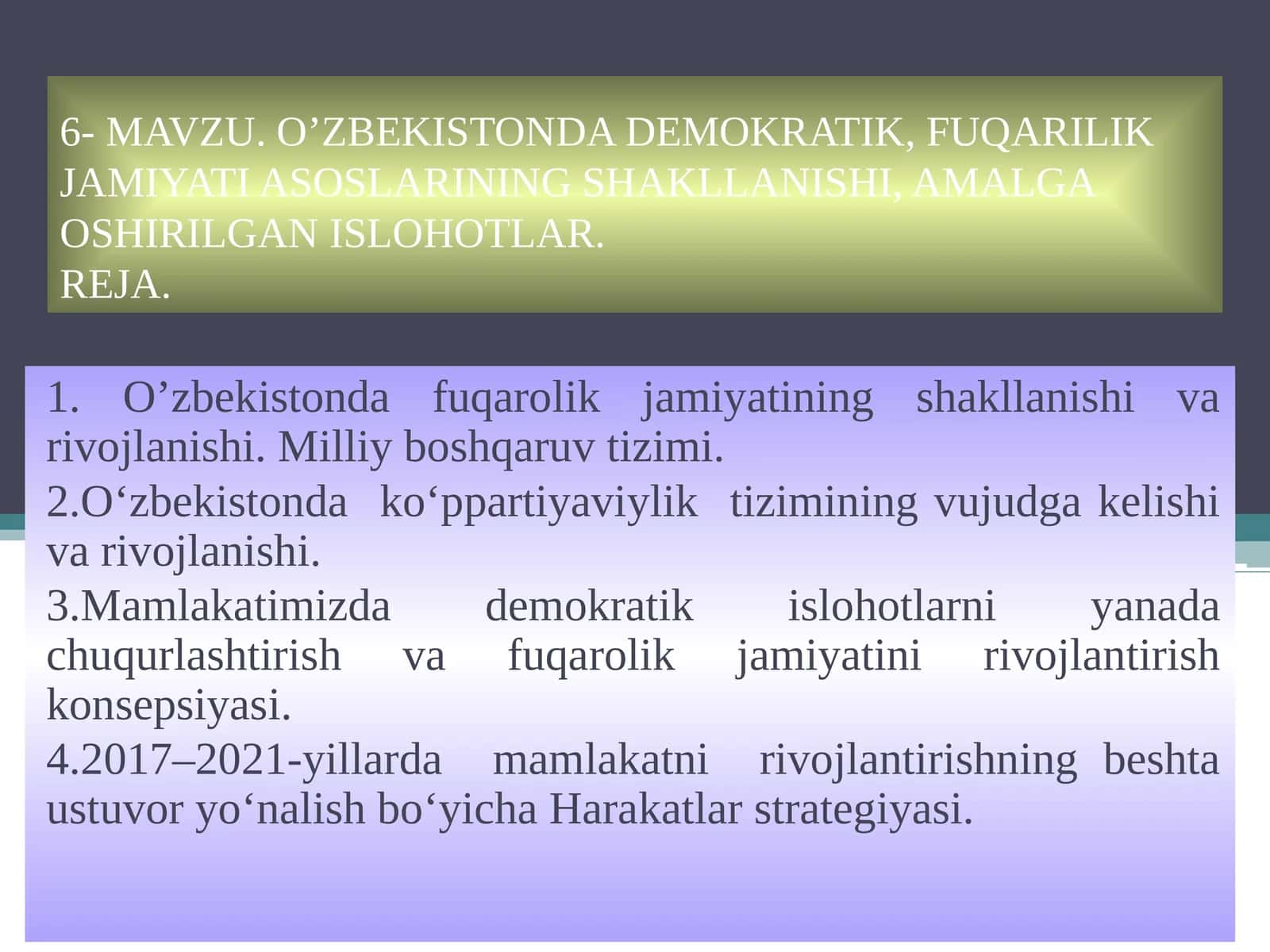O’zbekistonda Demokratik, Fuqarilik Jamiyati Asoslarining Shakllanishi, Amalga Oshirilgan Ishlar