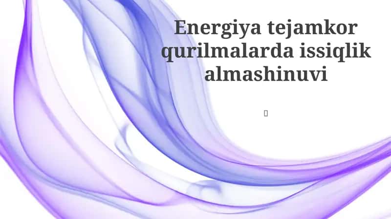 Issiqlik almashinuvi asoslari