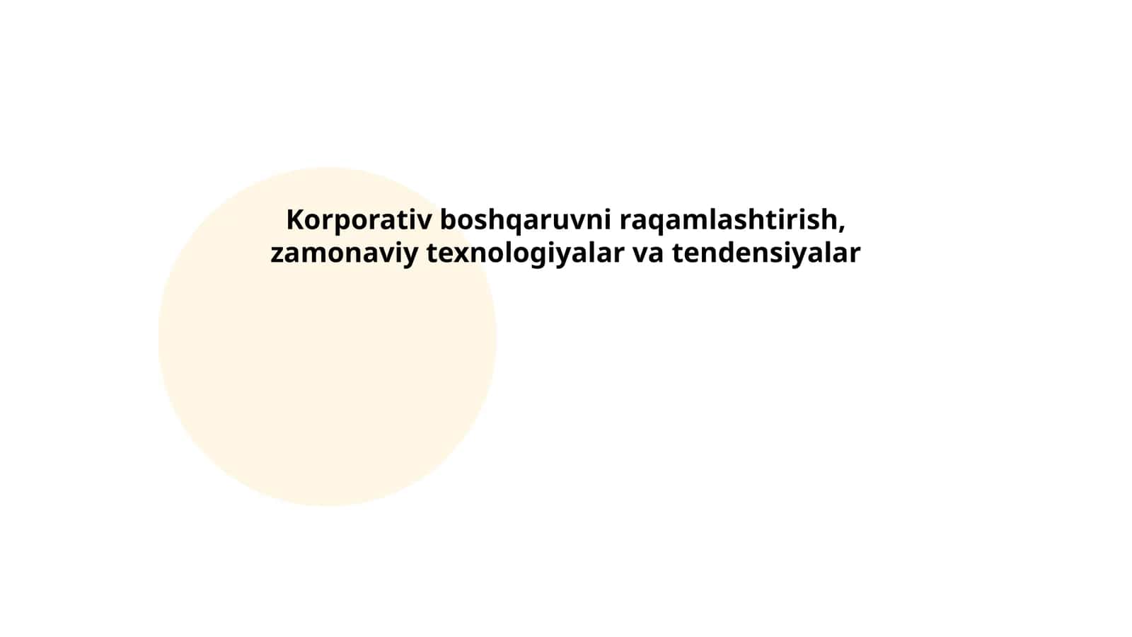 Korporativ boshqaruvni raqamlashtirish, zamonaviy texnologiyalar va tendensiyalar