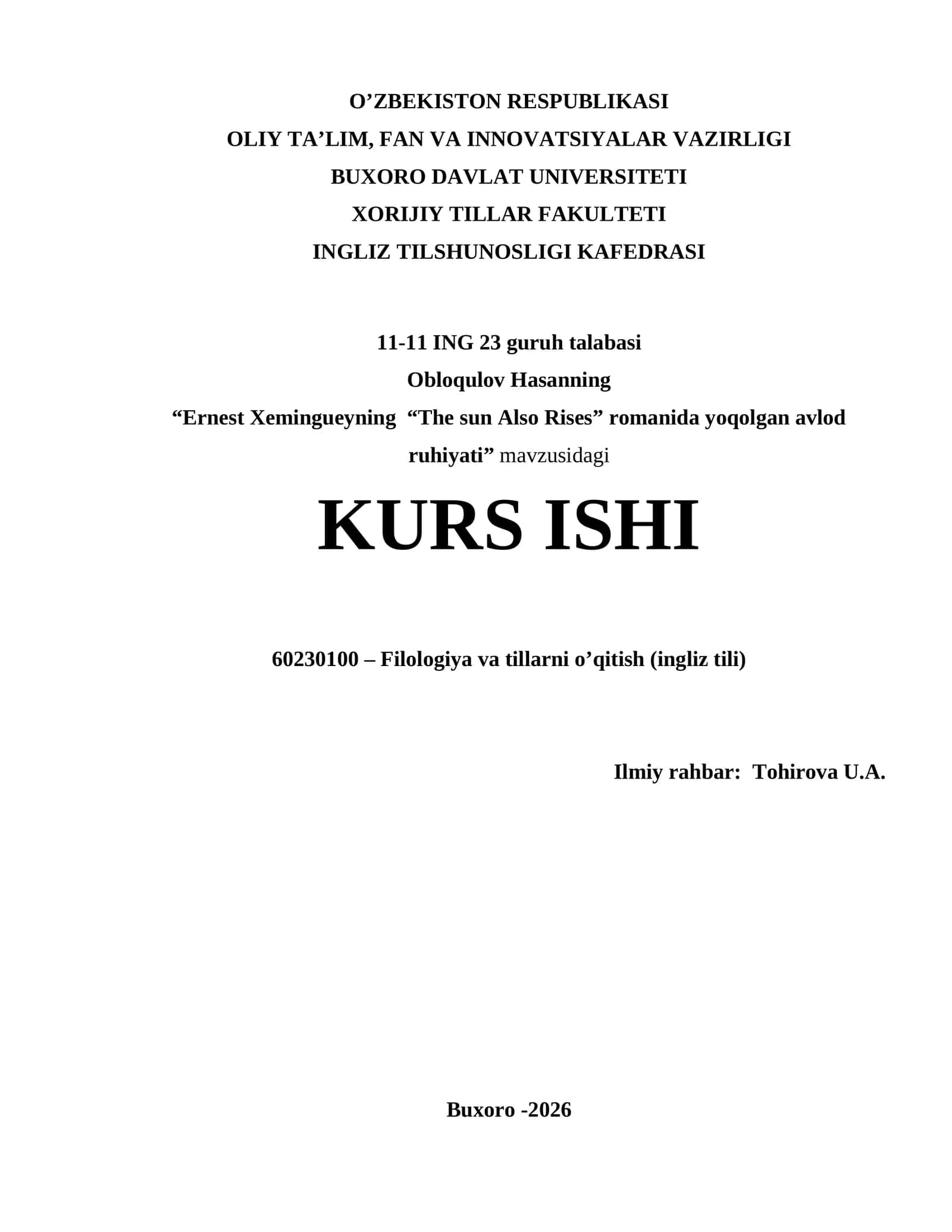 Ernest Xemingueyning “The sun Also Rises” romanida yoqolgan avlod ruhiyati” mavzusidagi KURS ISHI