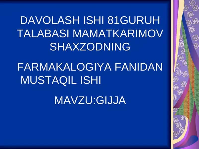 DAVOLASH ISHI 81GURUH TALABASI MAMATKARIMOV SHAXZODNING FARMAKALOGIYA FANIDAN MUSTAQIL ISHI
