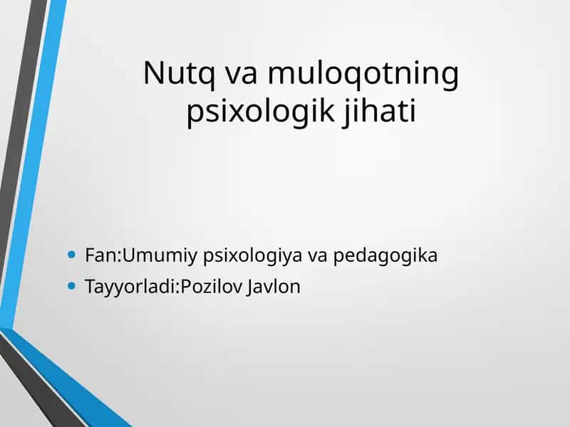 Nutq va muloqotning psixologik jihati
