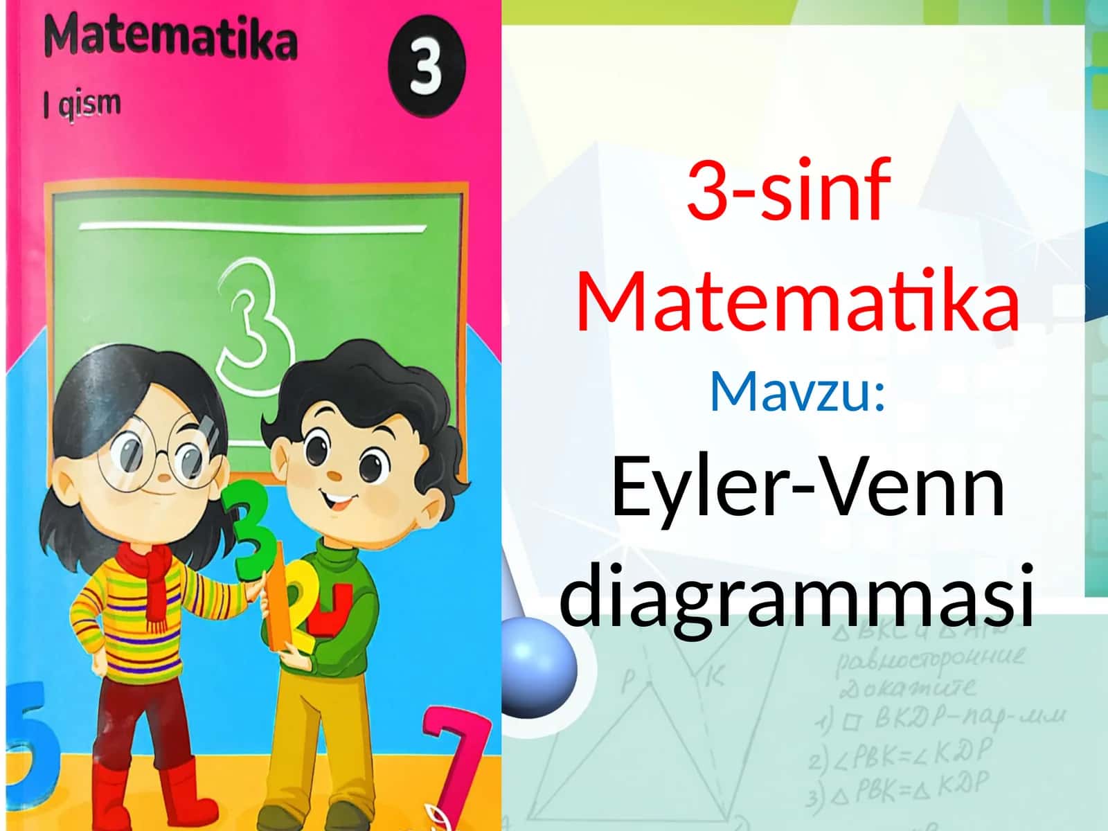 3-sinf . Matematika Mavzu: Eyler-Venn diagrammasi