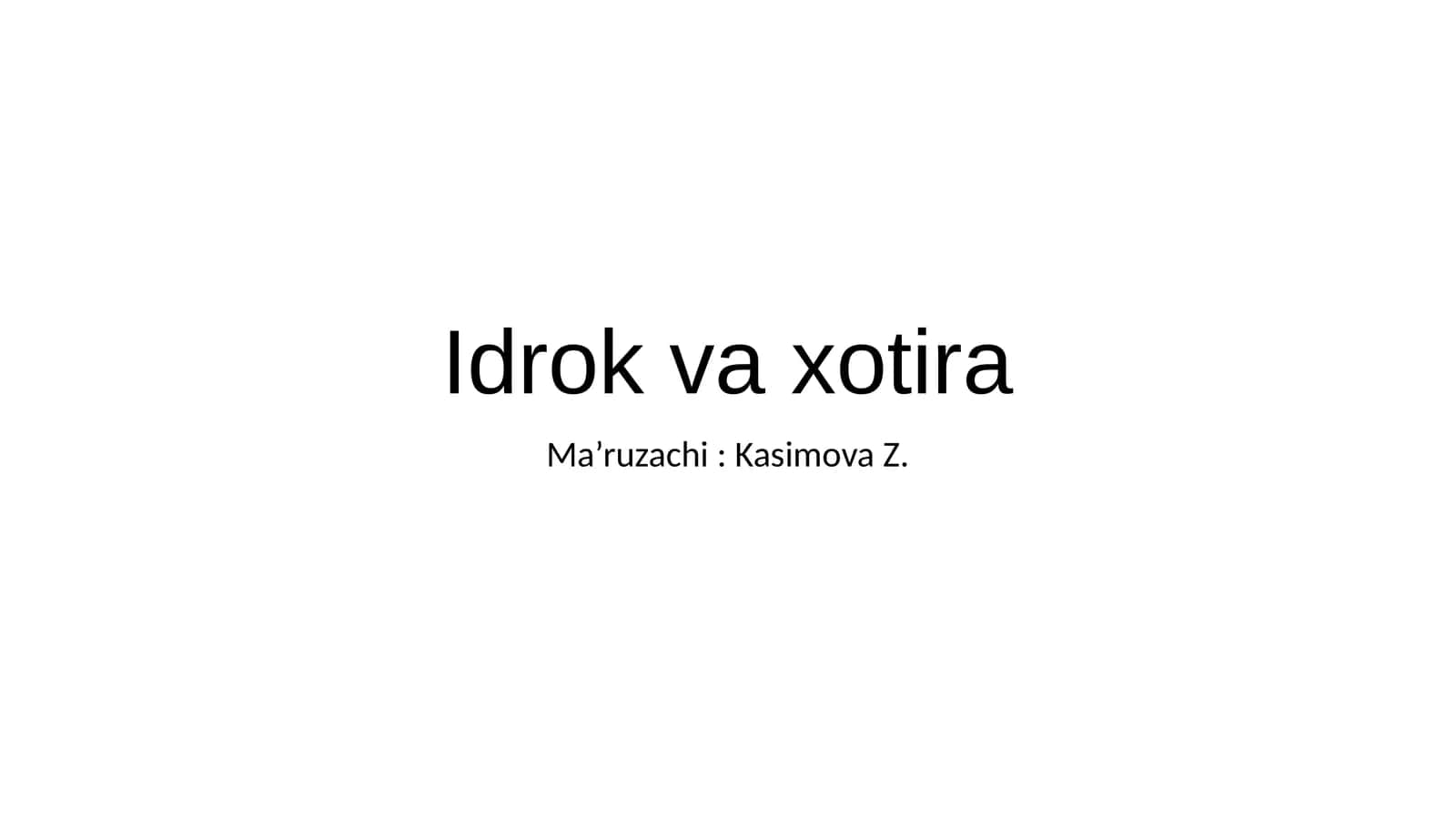 Idrok va xotira