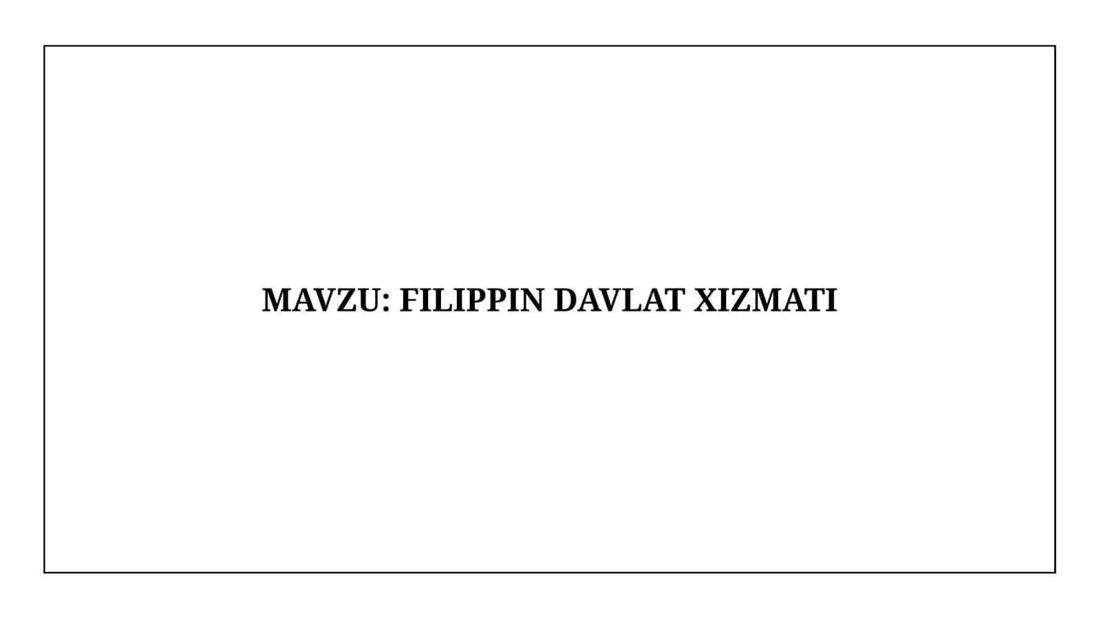 FILIPPIN DAVLAT XIZMATI