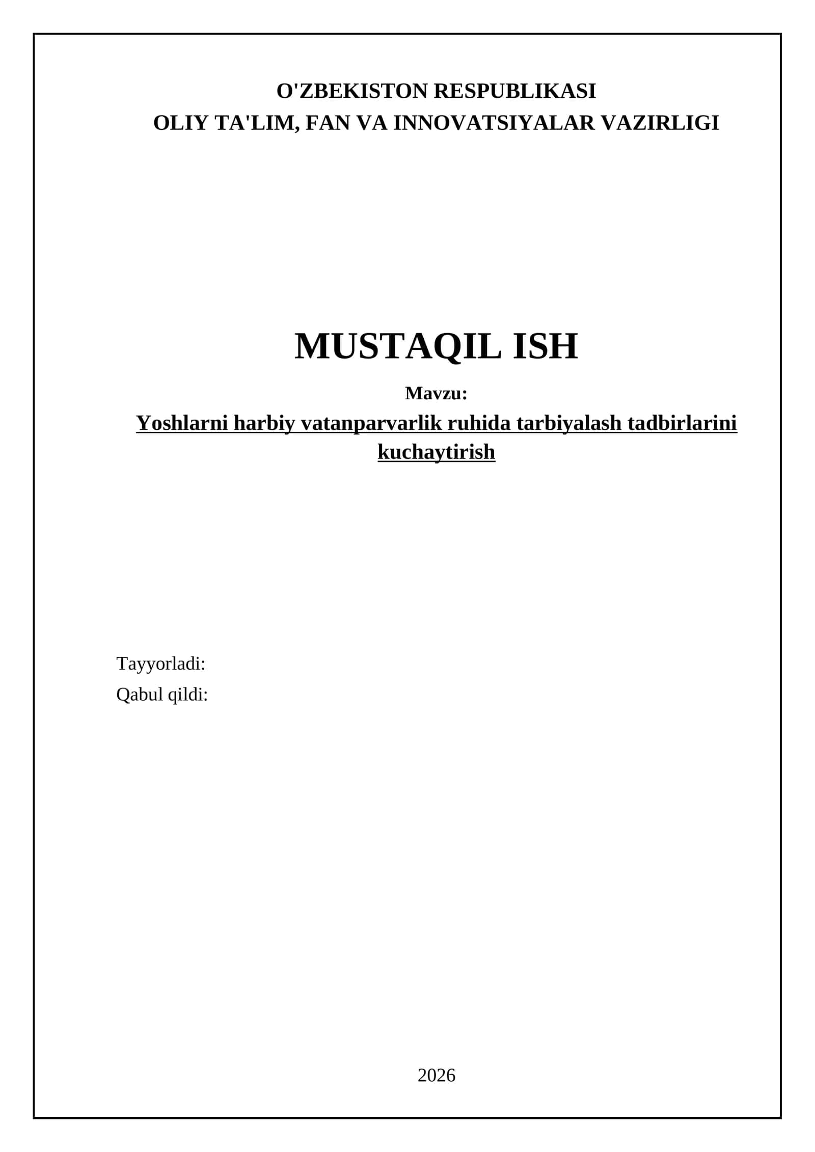 Yoshlarni harbiy vatanparvarlik ruhida tarbiyalash tadbirlarini kuchaytirish
