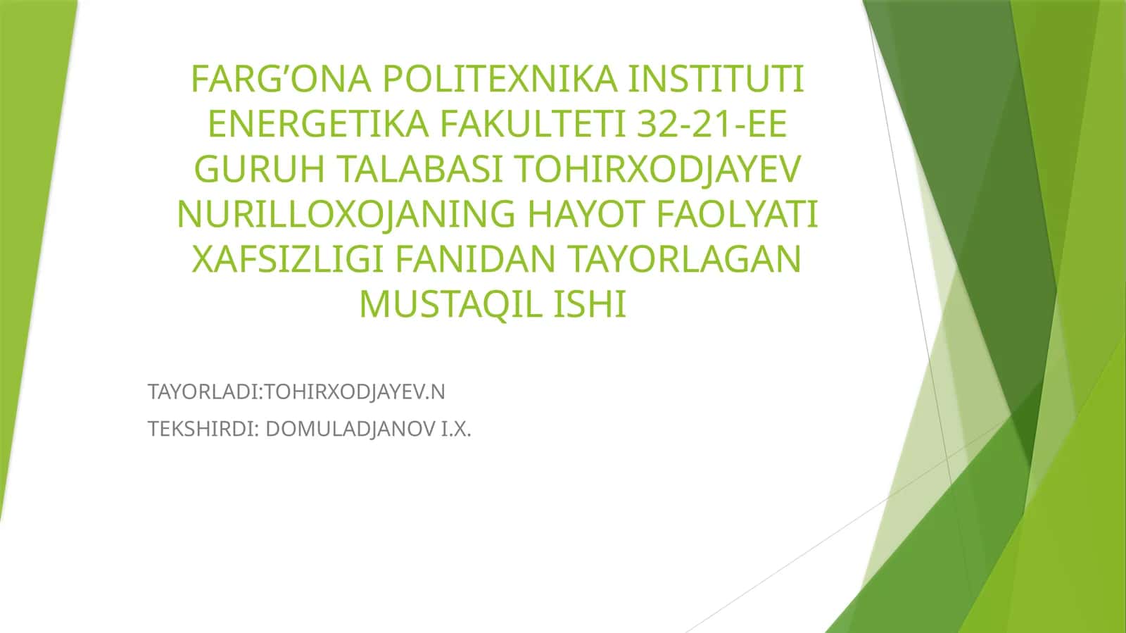 HAYOT FAOLYATI XAFSIZLIGI FANIDAN TAYORLAGAN MUSTAQIL ISHI