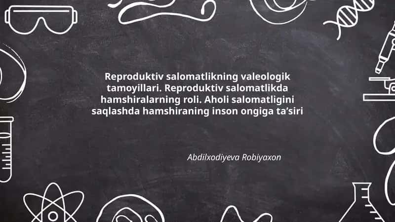 Reproduktiv salomatlikning valeologik tamoyillari
