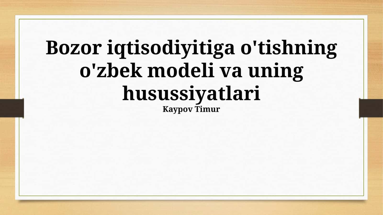 O'zbekistonda Bozor Iqtisodiyotiga O'tish Modeli